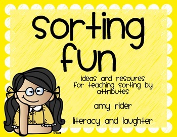 Preview of Sorting Fun  -- ideas and supplies to teach sorting by attribute