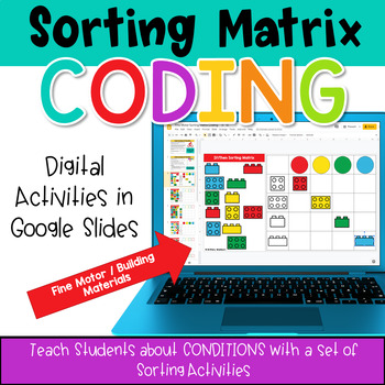 Preview of Sorting Matrix Coding - Fine Motor Set to Teach Conditionals 