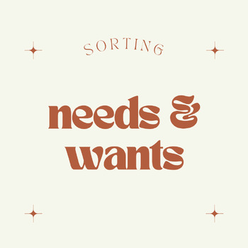 Preview of Sorting Needs and Wants