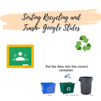 Preview of Sorting Recycling and Trash- Google Slides