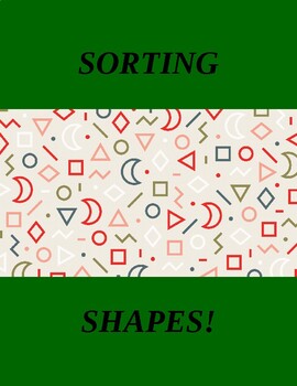 Preview of Sorting Shapes!