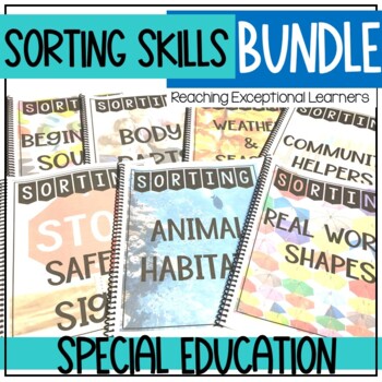 Preview of Sorting Skills Bundle for Special Education