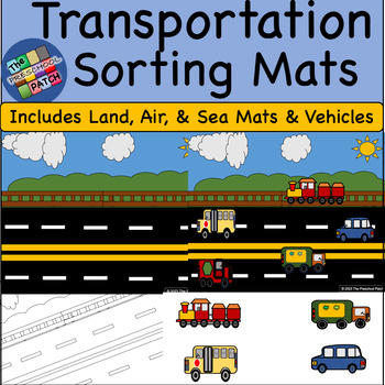 Preview of Transportation Unit Sorting Mats Sort by Land, Air, Water - PreK  Preschool