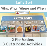 Sorting Who What Where and When File Folders and Cut Paste