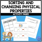 Sorting and Changing Physical Properties