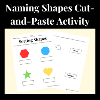 Preview of Sorting and Naming Shapes Cut-and-Paste Printable Activity