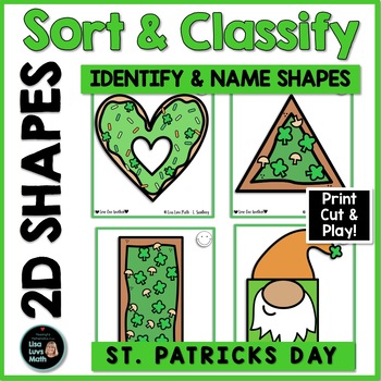 Preview of Sorting by Attributes - 2D Shapes - Math Task Cards - ST. PATRICK'S DAY