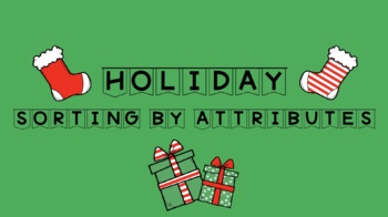 Preview of Sorting by Attributes - Holiday Edition Seesaw Slides