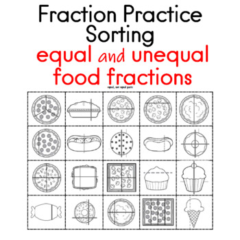 Preview of Fraction Practice: Sorting equal and unequal food fractions
