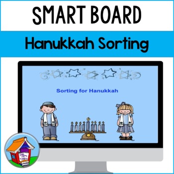 Preview of Sorting for Hanukkah Smart Board™ Activity