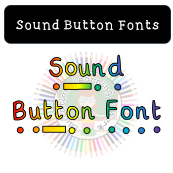 Preview of Sound Button Fonts for Phonics