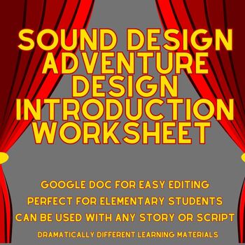 Preview of Sound Design Intro Worksheet for Elementary Students Google Doc for Easy Editing