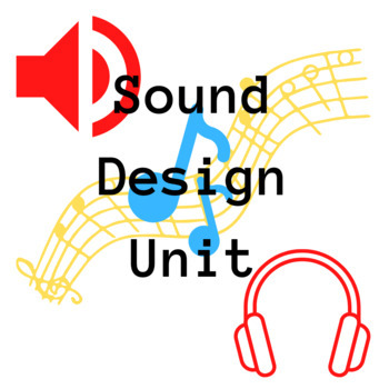 Preview of Sound Design Unit