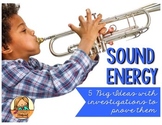 Sound Energy: Five Science Big Ideas with Investigations t