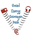 Sound Energy Scavenger Hunt