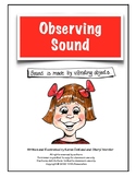 Sound Energy:Observing Sound