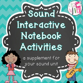 Sound Interactive Notebook Activities