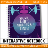 Sound, Light, Mirrors, & Lenses Interactive Notebook