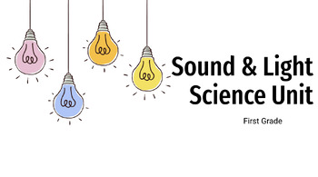 Preview of Sound & Light Science Unit