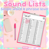 Sound Lists - Single word and phrase level! All sounds and