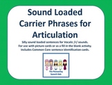 Sound Loaded Carrier Phrases for Articulation (Vocalic /r/)