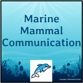 Sound & Echolocation: Marine Mammal Communication