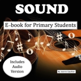Sound: Non-Fiction illustrated book for Primary Students