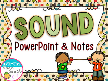 Preview of Sound PowerPoint and Notes Set