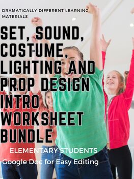 Preview of Sound, Prop, Set, Costume and Lighting Design Intro Worksheet Bundle Elementary