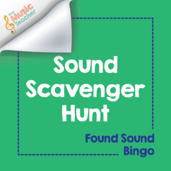 Preview of Sound Scavenger Hunt | Found Sound Bingo [Distance Learning]
