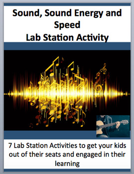 Preview of Sound, Sound Energy, and Speed - 7 Engaging Lab Station Activities