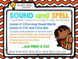 Sound + Spell: Lesson 3 and 4 Sets CVC and CVCe Mix