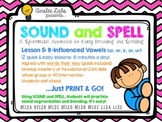 Sound + Spell: Lesson 5 Set R-Influenced Vowels