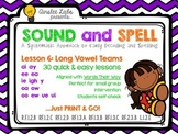 Sound + Spell: Lesson 6 Set Long Vowel Teams