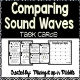Sound Wave Task Cards-Comparing and Analyzing Sound Waves