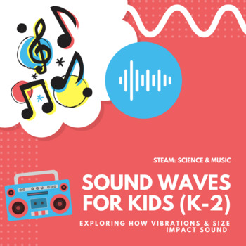 Preview of Sound Waves for Kids: A STEAM Lesson