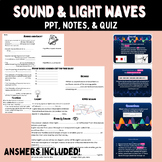 Sound and Light Waves PPT, Notes, & Quiz