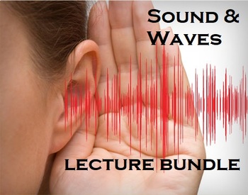 Preview of SOUND AND WAVE LECTURE BUNDLE + FREE GAME SLIDES!