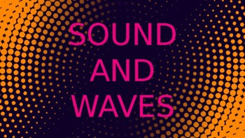 Preview of SOUND AND WAVES