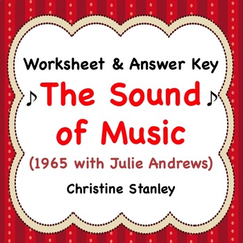 Sound of Music ♫ Movie Worksheet ♫ (+ Answer Key) by Christine Stanley