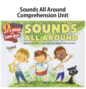 Preview of Sounds All Around Comprehension Unit