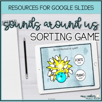 Preview of Sounds Around Us Sorting Game for Google Slides Music Distance Learning
