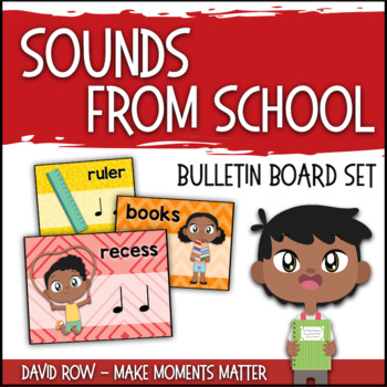 Preview of Sounds from School! - Rhythm Bulletin Board