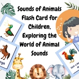 Sounds of Animals Flash Card for Children,  Exploring the 