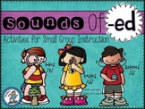 Sounds of -ed {Activities for Small Group Instruction}