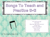 Songs to Teach and Practice ti-ti