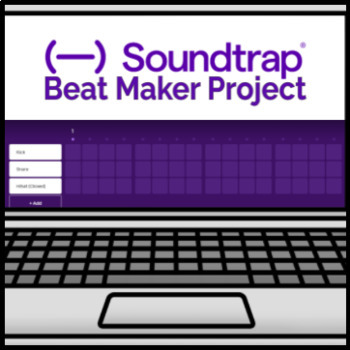 Preview of Soundtrap Beat Maker Project - Great For Distance Learning! 