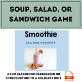 Soup, Salad, or Sandwich Game