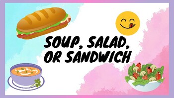 Preview of Soup, Salad, or Sandwich icebreaker game - school, team work activity