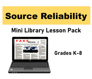 Preview of Source Reliability and Credibility Lesson Mini Pack